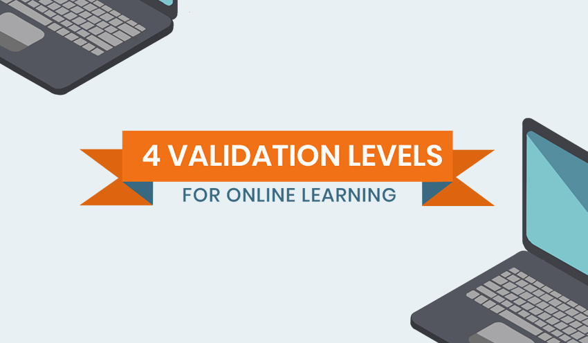 4 Validation Levels for Online Learning